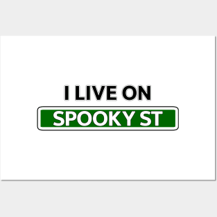 I live on Spooky St Posters and Art